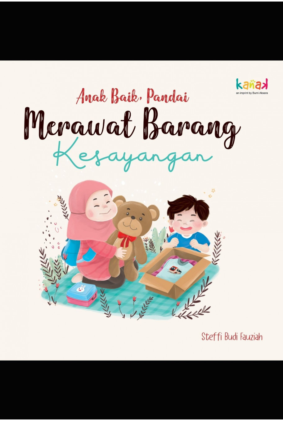 Anak Baik, Pandai Merawat Barang Kesayangan